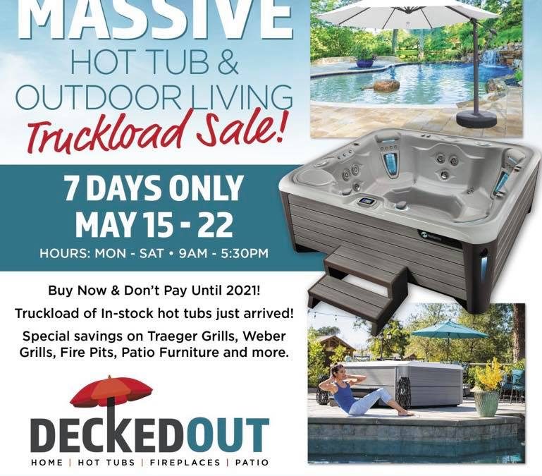 Hot Tub & Outdoor Living Truckload Sale May 15th-22nd, 2021