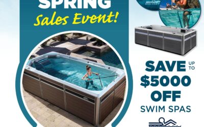 Endless Pools SWIM SPA SALE on NOW!!  April 1st-14th
